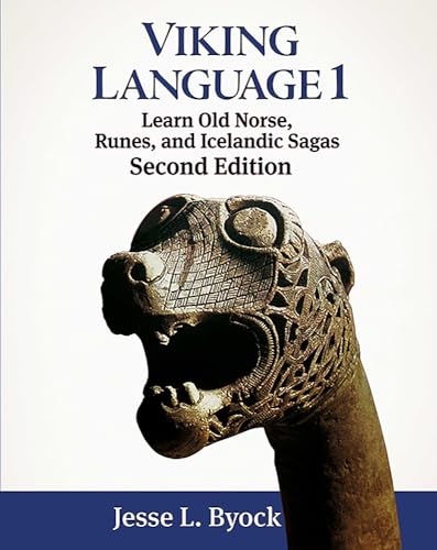 Viking Language 1 Learn Old Norse, Runes, and Icelandic Sagas (Viking Language Series, Band 1)